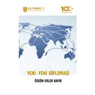 Altınbaş Üniversitesi Yayınları - Yeni Yeni Diplomasi