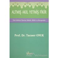 Altmış Akıl Yetmiş Fikir - Tacıser Onuk