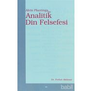 ALVIN PLANTINGA VE ANALITIK DIN FELSEFESI - FERHAT AKDEMIR