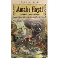 AMAK-I HAYAL - FILIBELI AHMET HILMI