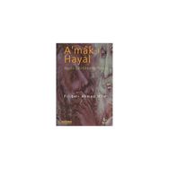 A'MAK-I HAYAL HAYALIN DERINLIKLERINDE YOLCULUK - ŞEHBENDERZÂDE FILIBELI AHMED HILMI