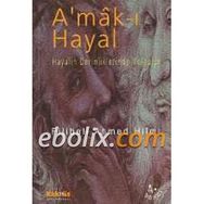 AMAK-I HAYAL - ŞEHBENDERZÂDE FILIBELI AHMED HILMI