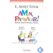 AMAN PIYASALAR - E. AHMET TONAK