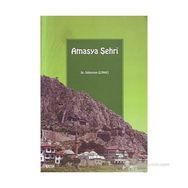 AMASYA ŞEHRİ - SÜLEYMAN ELMACI