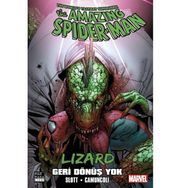 Amazing Spider-Man Cilt: 30 - Geri Dönmek Yok - Dan Slott