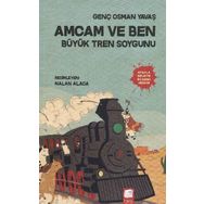Amcam ve Ben 3 - Büyük Tren Soygunu - Genç Osman Yavaş