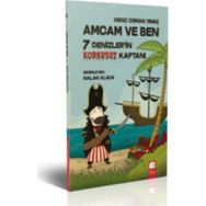 Amcam ve Ben 5 - 7 Denizler’in Korkusuz Kaptanı - Genç Osman Yavaş