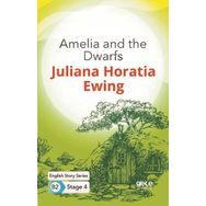 Amelia And The Dwarfs İngilizce Hikayeler B2 Stage 4-Gece Kitaplığı