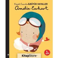 Amelia Earhart - Küçük İnsanlar ve Büyük Hayaller Maria Isabel Sánchez Vegara