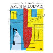Amenna Bulvarı - Ata Tuncer