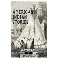 American İndian Stories - Zitkala Sa
