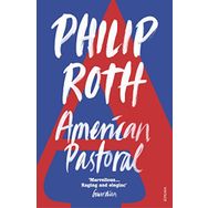 American Pastoral - Philip Roth