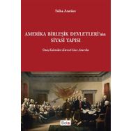 Amerika Birleşik Devletleri'nin Siyasi Yapısı - Süha Atatüre