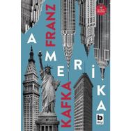 Amerika - Franz Kafka - Bilgi Yayınevi