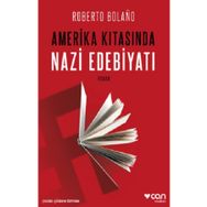 Amerika Kıtasında Nazi Edebiyatı - Can Yayınları