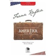 Amerika - Yitik Adam - Franz Kafka