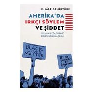 Amerika'da Irkçı Söylem ve Şiddet Kopernik