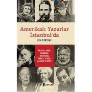 Amerikalı Yazarlar İstanbul’da - Kim Fortuny