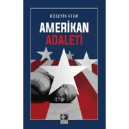 Amerikan Adaleti - Hüseyin Atam