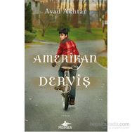 Amerikan Derviş - Ayad Akhtar