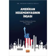 Amerikan Hegemonyasının İnşası Nobel Bilimsel Eserler