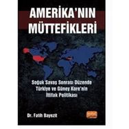 Amerikanın Müttefikleri - Fatih Bayezit