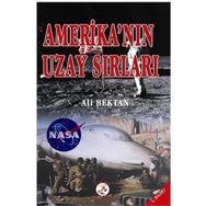 AMERİKAN'IN UZAY SIRLARI - ALI BEKTAN