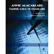 AMME ALACAKLARI TAHSIL USUL VE ESASLARI - AHMET GÜZEL