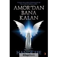Amor'dan Bana Kalan - Hande Efe
