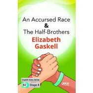 An Accursed Race The Half Brothers İngilizce Hikayeler B2 Stage 4-Gece Kitaplığı