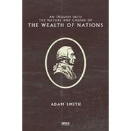An Inquiry Into The Nature And Causes Of The Wealth Of Nations-Platanus Publishing