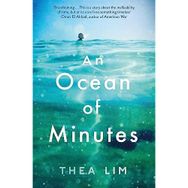 An Ocean of Minutes - Thea Lim