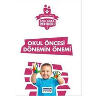 Ana Baba Rehberi 1 Okul Öncesi Dönemin Önemi Kollektif Çamlıca Çocuk Yayınları