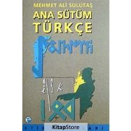 Ana Sütüm Türkçe - Mehmet Ali Sulutaş