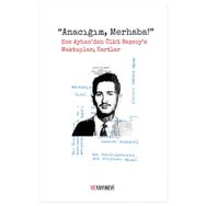 Anacığım, Merhaba! - Kenan Yücel