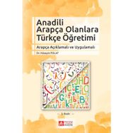Anadili Arapça Olanlara Türkçe Öğretimi - Hüseyin Polat