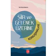 Anadolu Ay Yayınları Şiir ve Gelenek Üzerine Konuşmalar