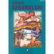 ANADOLU EFSANELERI - KOLEKTIF