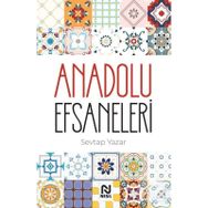 Anadolu Efsaneleri - Sevtap Yazar