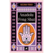 Anadolu Feng Shui - Neslihan Perker