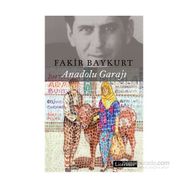 Anadolu Garajı - Fakir Baykurt