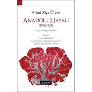 Anadolu Hayali - Hilmi Ziya Ülken