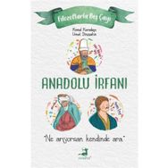 Anadolu İrfanı - Kemal Karadayı - Umut Dinçşahin - Olimpos Yayınları