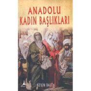 Anadolu Kadın Başlıkları - Nevin Balta