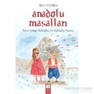 Anadolu Masalları - 2 Keloğlan ile Kahkaha Hanım - Yücel Feyzioğlu