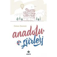 Anadolu Şiirleri - Osman Gezmek