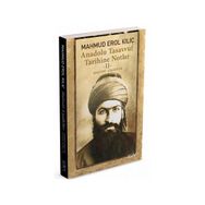 Anadolu Tasavvuf Tarihine Notlar 2 - Mahmut Erol Kılıç