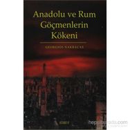Anadolu ve Rum Göçmenlerin Kökeni - Georgios Nakracas