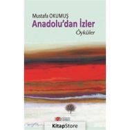 Anadolu'dan İzler Mustafa Okumuş