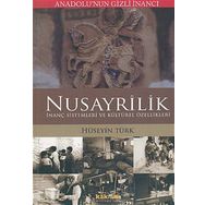 Anadolu'nun Gizli İnancı Nusayrilik - Hüseyin Türk